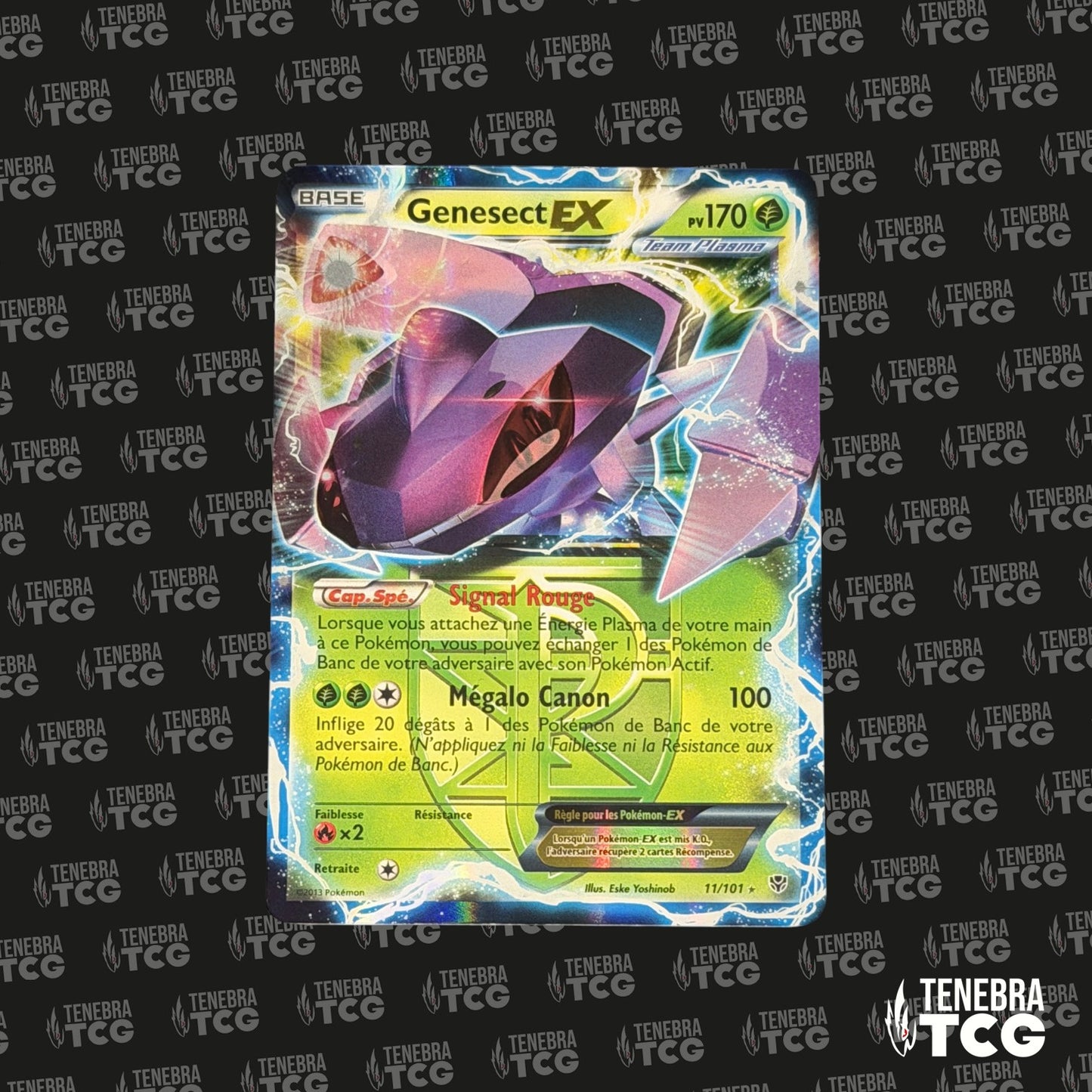 Genesect EX - Explosion Plasma - 11/101 - FR