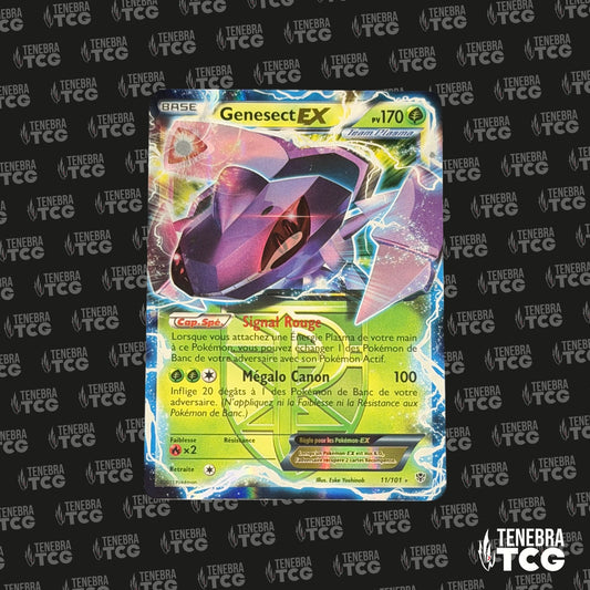 Genesect EX - Explosion Plasma - 11/101 - FR